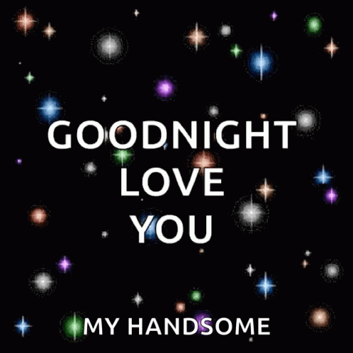 Good Night My Handosme Love You With Colorful Stars Gif