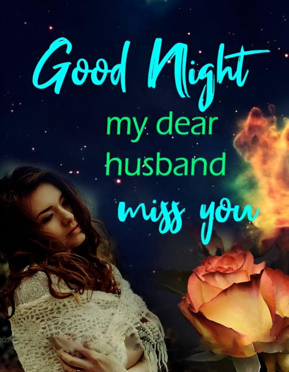 My Dear Husband Good Night Miss You With Flower Pic